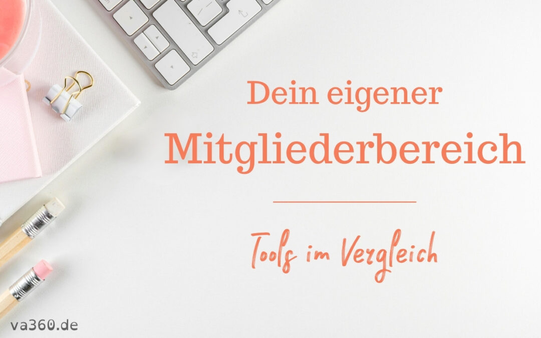 Eigener Mitgliederbereich: Welche Plattform passt zu dir?